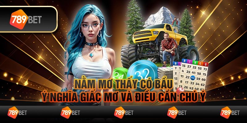 Nằm mơ thấy có bầu – ý nghĩa giấc mơ và điều cần chú ý