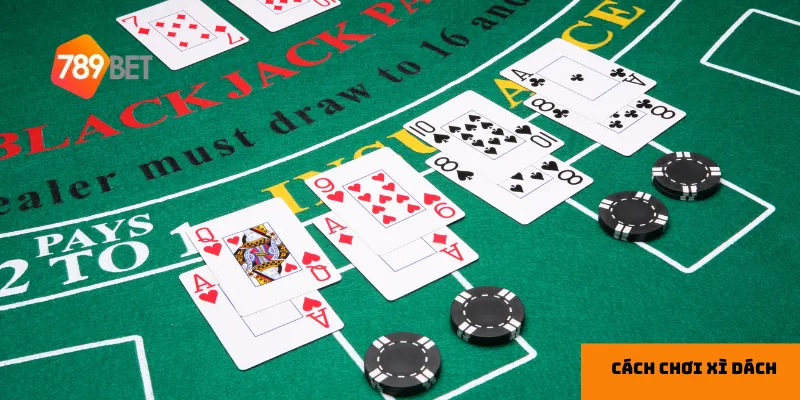 Bí kíp Luật chơi, Cách chơi Xì Dách và Kinh nghiệm chiến thắng 3 Hướng dẫn chơi Xì Dách hiệu quả