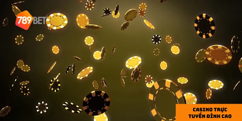 tối ưu trải nghiệm tại casino trực tuyến đỉnh cao 789bet