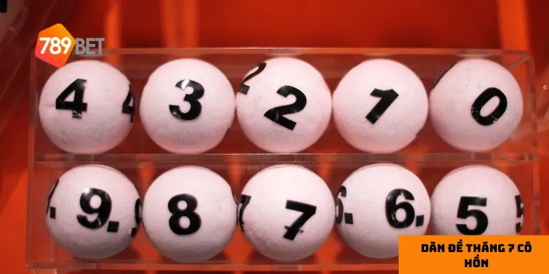 Hướng dẫn chọn số cho dàn đề tháng 7 cô hồn hiệu quả