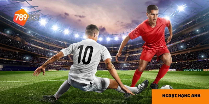 Dự đoán cục diện mùa giải ngoại hạng anh