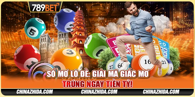 Sổ Mơ Lô Đề: Giải Mã Giấc Mơ Trúng Ngay Tiền Tỷ!