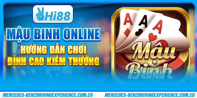 Mậu Binh Online - Hướng Dẫn Chơi Đỉnh Cao Kiếm Thưởng
