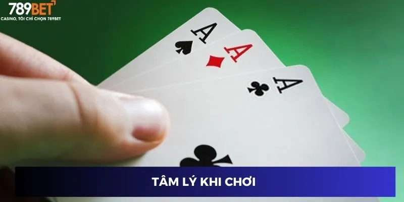 Tâm lý khi chơi 