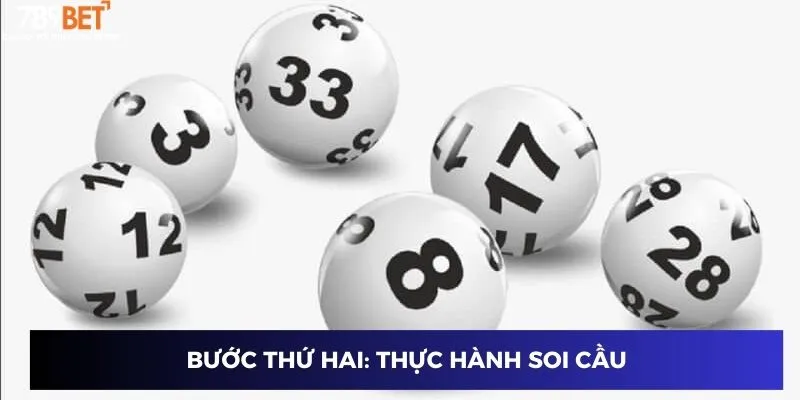 Bước thứ hai: Thực hành soi cầu