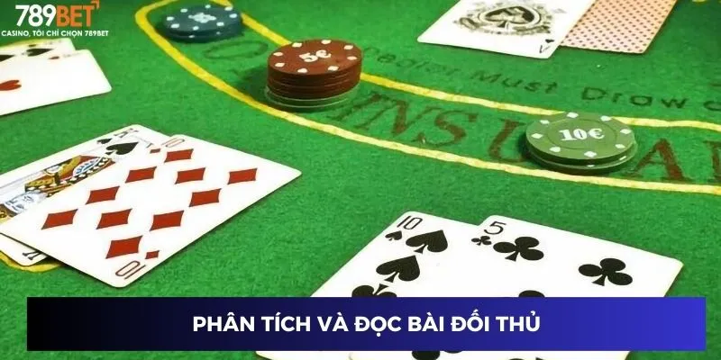 Phân tích và đọc bài đối thủ