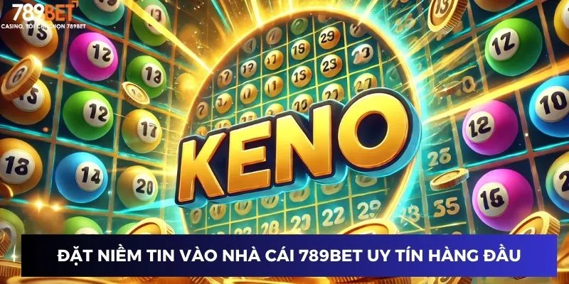 Đặt niềm tin vào nhà cái 789BET uy tín hàng đầu 