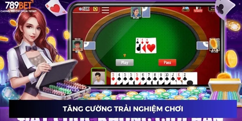 Tăng cường trải nghiệm chơi