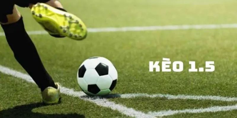 Hướng dẫn tính tỷ lệ kèo chấp 1.5 chi tiết