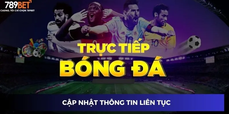 Cập nhật thông tin liên tục