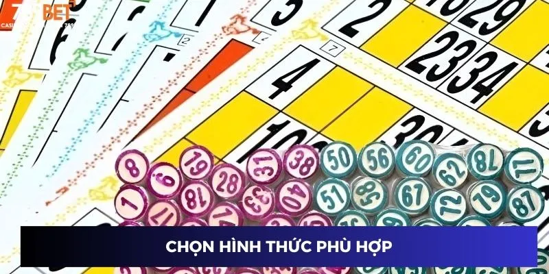 Chọn hình thức phù hợp