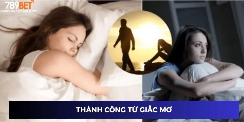 Thành công từ giấc mơ