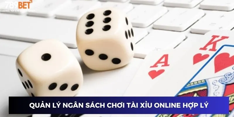 Quản lý ngân sách chơi tài xỉu online hợp lý